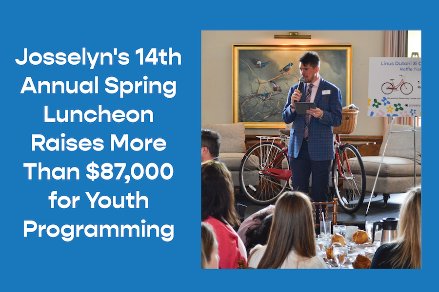 Josselyn’s Spring Luncheon Raises More Than $87K for Youth Programming