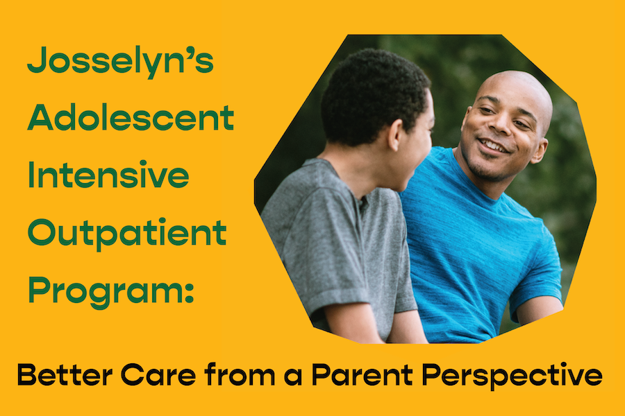 Josselyn’s Adolescent Intensive Outpatient Program