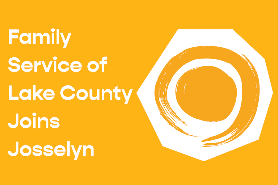 Family Service of Lake County Joins Josselyn