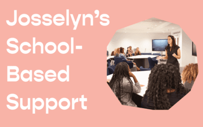 Josselyn’s School-Based Support