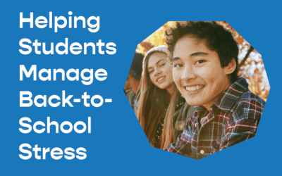 Helping Students Manage Back-to-School Stress