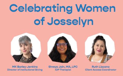 Celebrating Women of Josselyn
