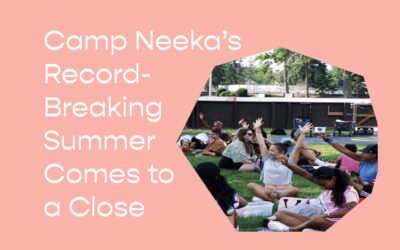 Camp Neeka’s Record-Breaking Summer Comes to a Close